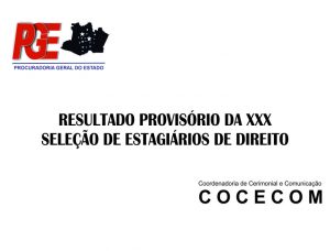 Imagem da notícia - Resultado Provisório da XXX Seleção de Estagiários de Direito.