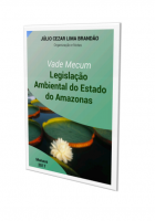 Vade Mecum – Legislação Ambiental do Estado do Amazonas