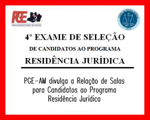 Imagem da notícia - PGE-AM divulga a Relação de Salas para Candidatos ao Programa de Residência Jurídica