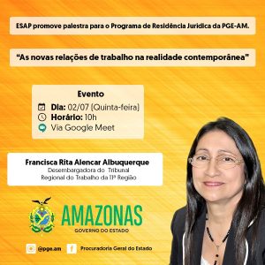 Imagem da notícia - PGE-AM promove palestra sobre as novas relações de trabalho para os participantes do Programa de Residência Jurídica