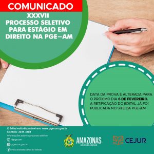 Imagem da notícia - Data da prova do processo seletivo para estágio em Direto na PGE-AM é alterada para o próximo dia 6 de fevereiro